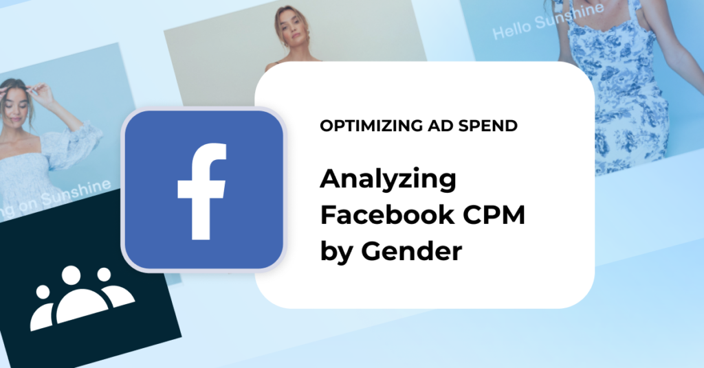 Facebook CPM by Gender cover