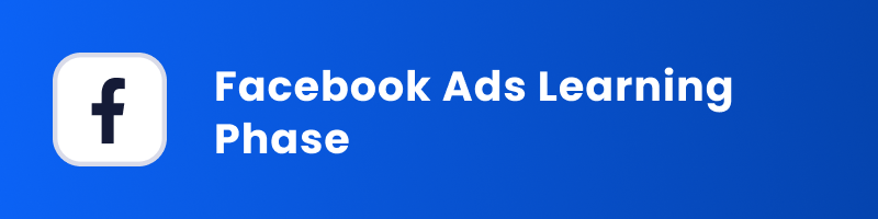 facebook ads learning phase cover
