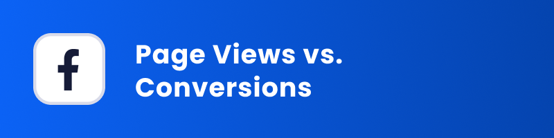 page views vs. conversions cover