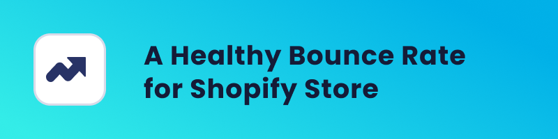 Bounce Rate for Shopify store cover