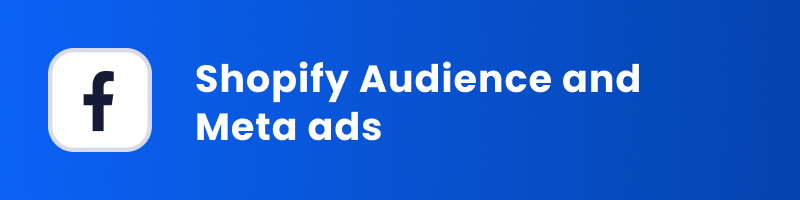 shopify audience and meta ads cover