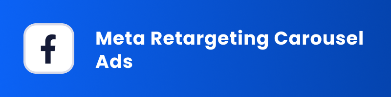 meta retargeting carousel ads cover