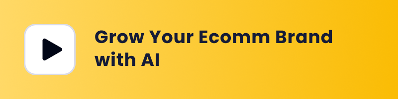 grow your ecomm brand with ai webinar cover